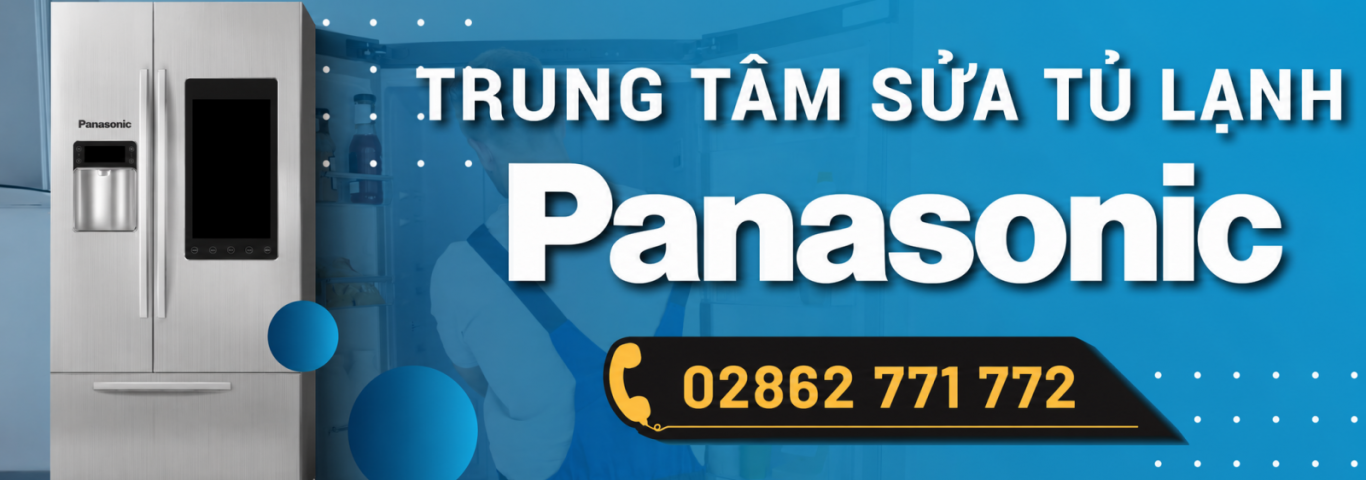 Bảo hành tủ lạnh Panasonic